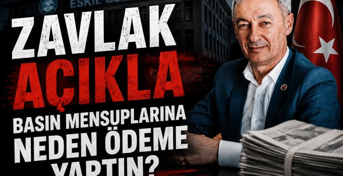 Açıkla Zavlak: Basın Mensuplarına Hangi Amaçla Ödendi?