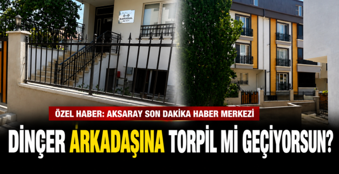 Dinçer Arkadaşının Değil de Vatandaşın Evi Olsa Yıkılırdı!