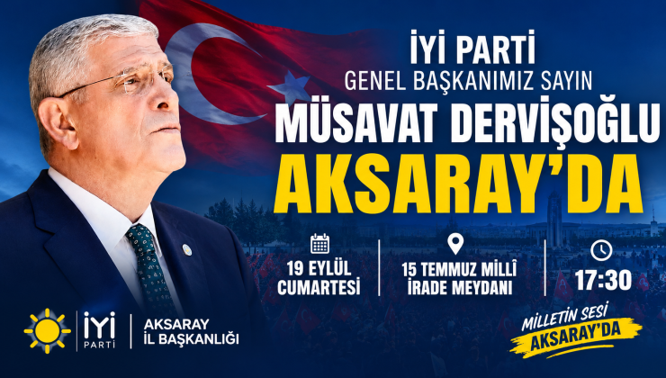 Dervişoğlu Aksaray’da Bayrak Açacak